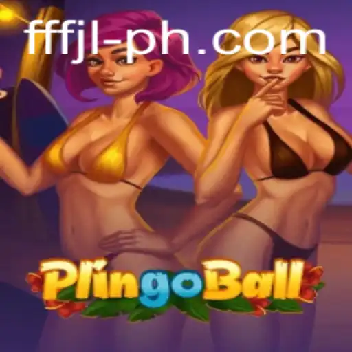 The Exciting World of Plingoball: A Comprehensive Guide